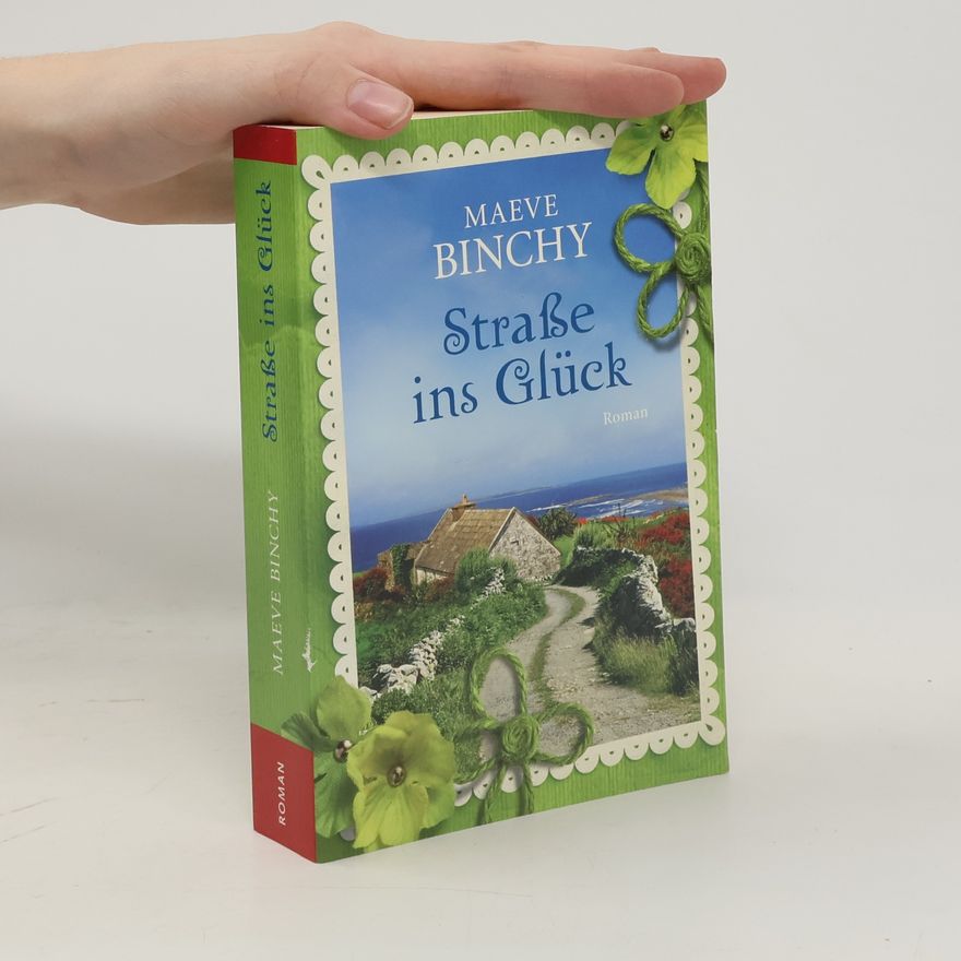 Maeve Binchy Straße ins Glück