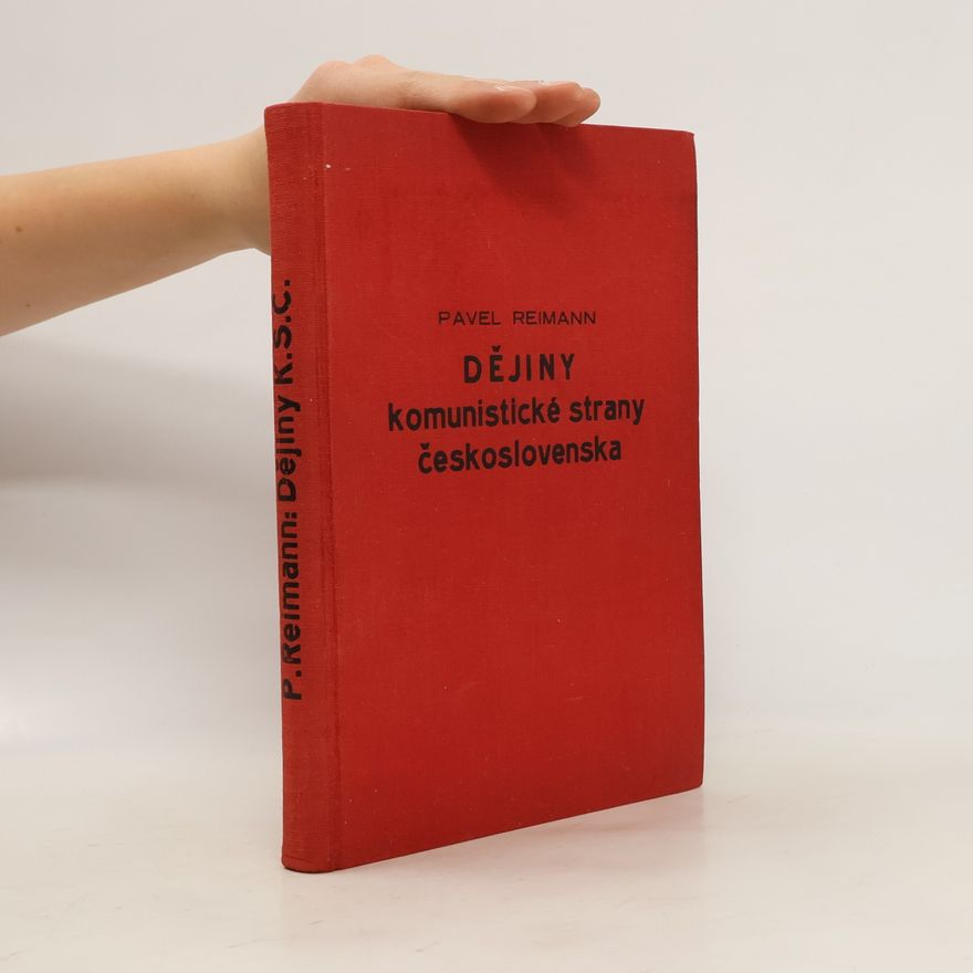 Pavel Reiman Dějiny Komunistické strany Československa