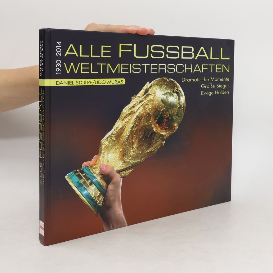 Daniel Stolpe Alle Fussball-Weltmeisterschaften
