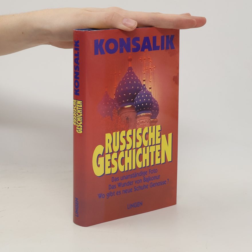 Heinz Günther Konsalik Russische Geschichten