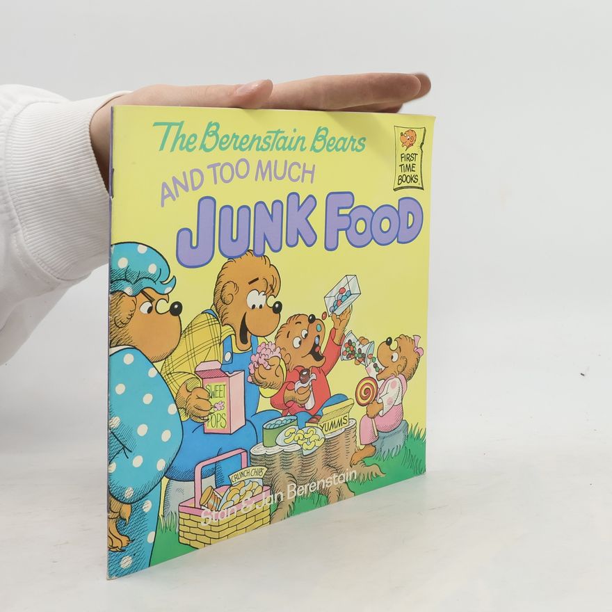 Jan Berenstain The Berenstain Beans and Too Much Junk Food