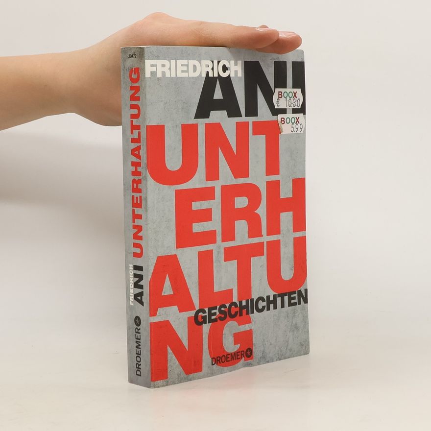 Friedrich Ani Unterhaltung