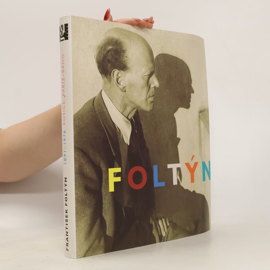 AA.VV. František Foltýn, 1891-1976