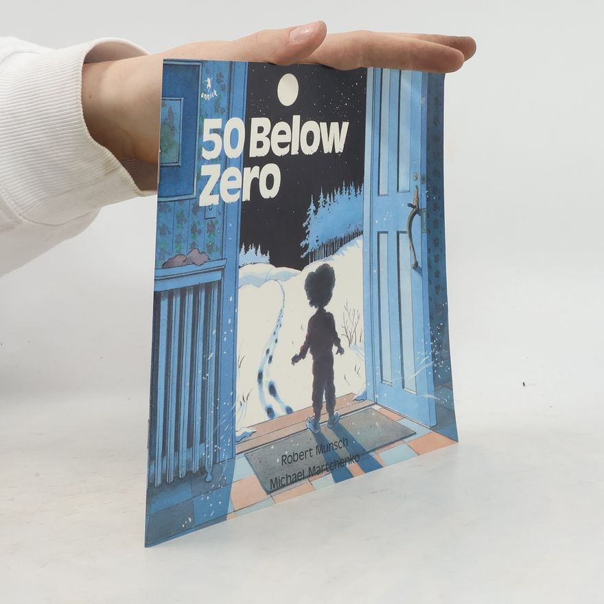 Robert N. Munsch 50 Below Zero