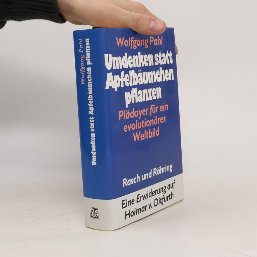 Wolfgang Pahl Umdenken statt Apfelbäumchen pflanzen