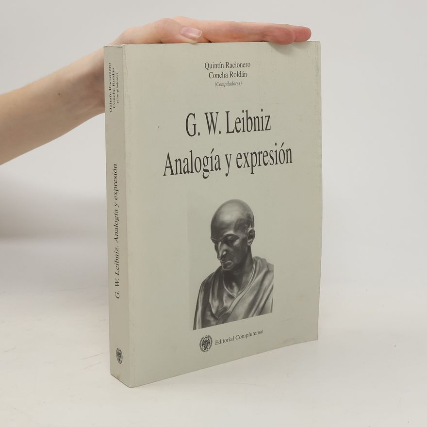 Quinti n. Racionero G. W. Leibniz, analogía y expresión