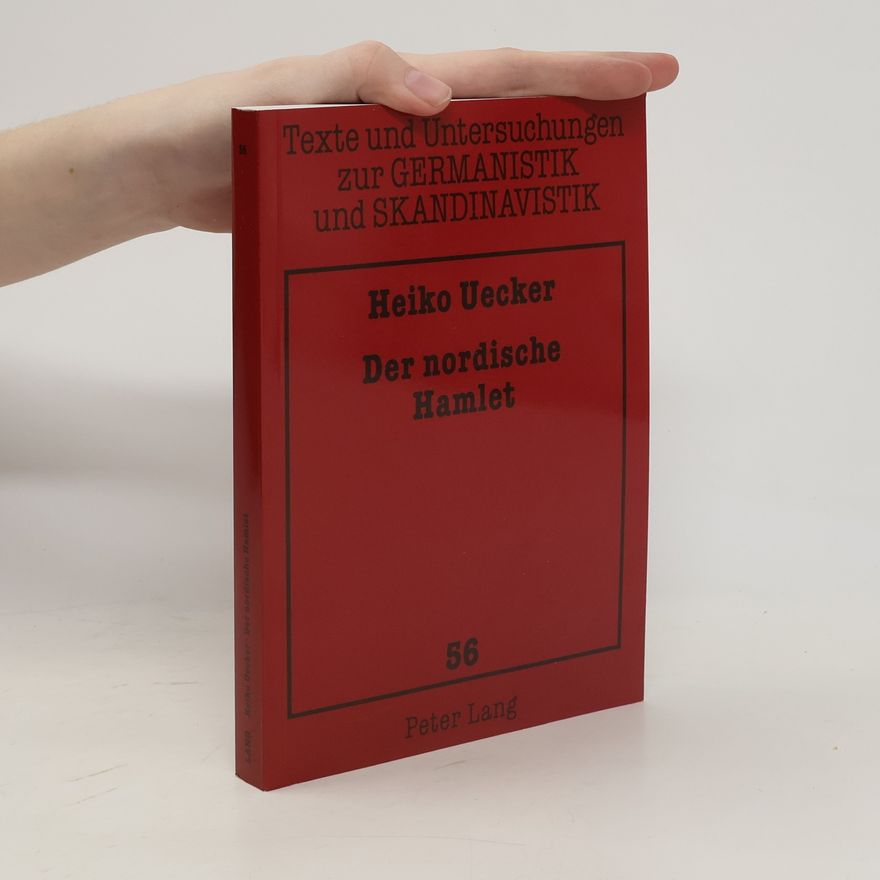 Heiko Uecker Der nordische Hamlet
