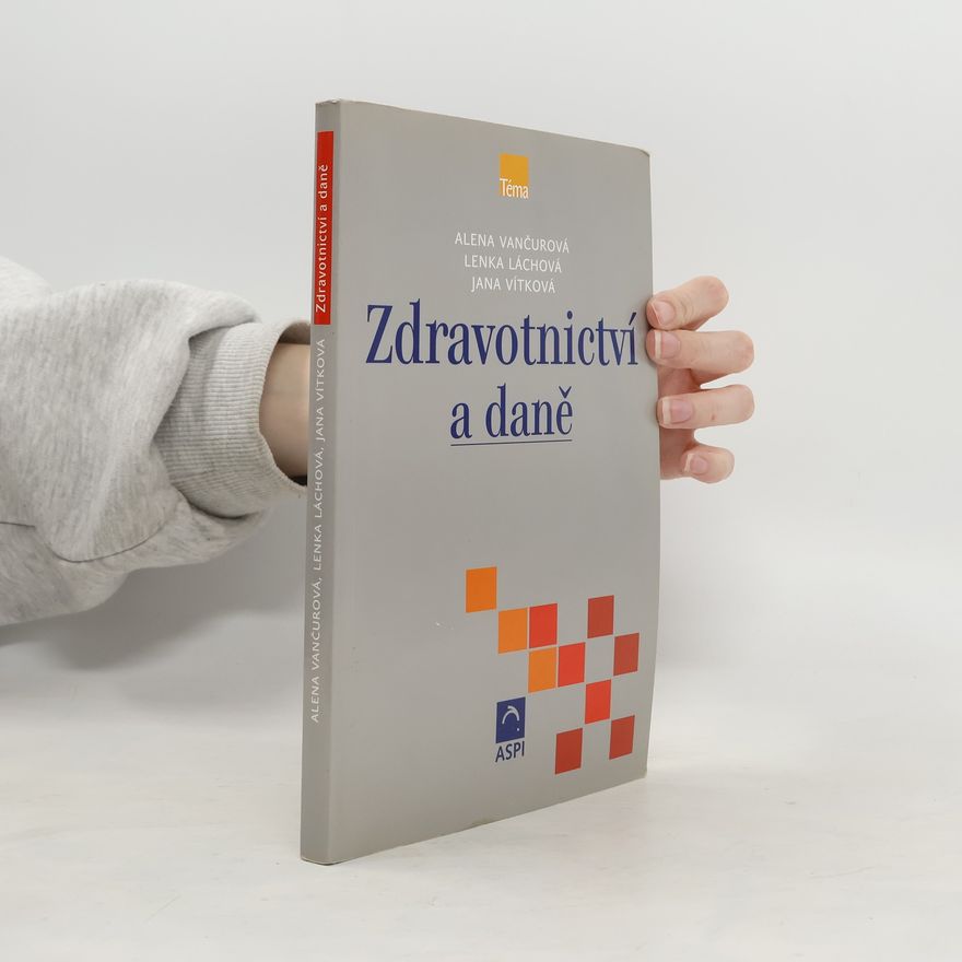 Lenka Láchová Zdravotnictví a daně