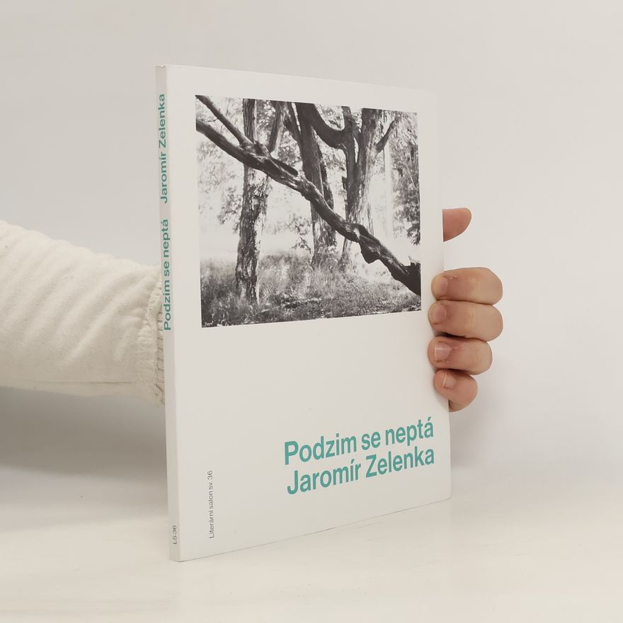 Jaromír Zelenka Podzim se neptá