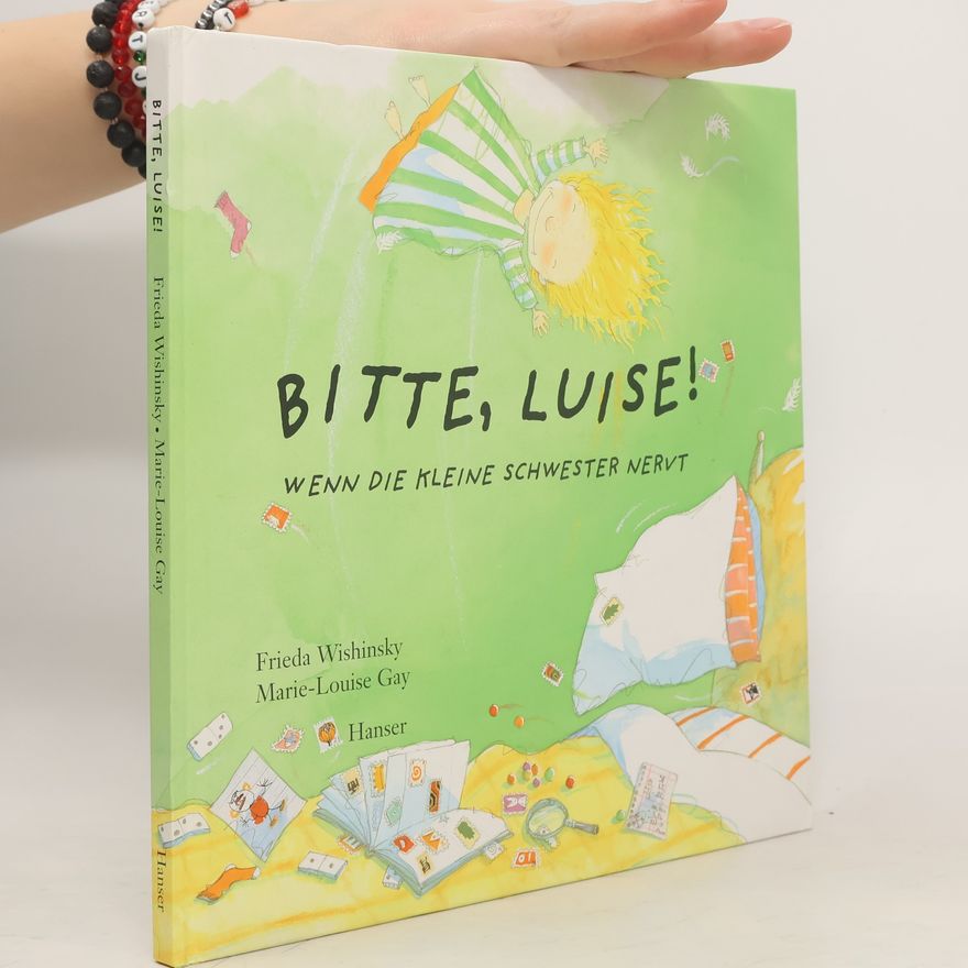 Frieda Wishinsky Bitte, Luise!