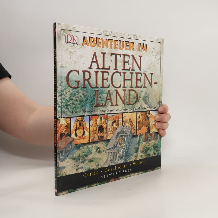 Stewart Ross Abenteuer im alten Griechenland