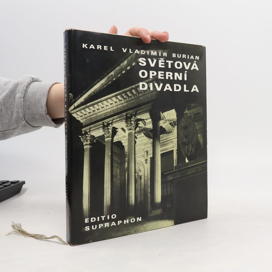 Karel Vladimír Burian Světová operní divadla