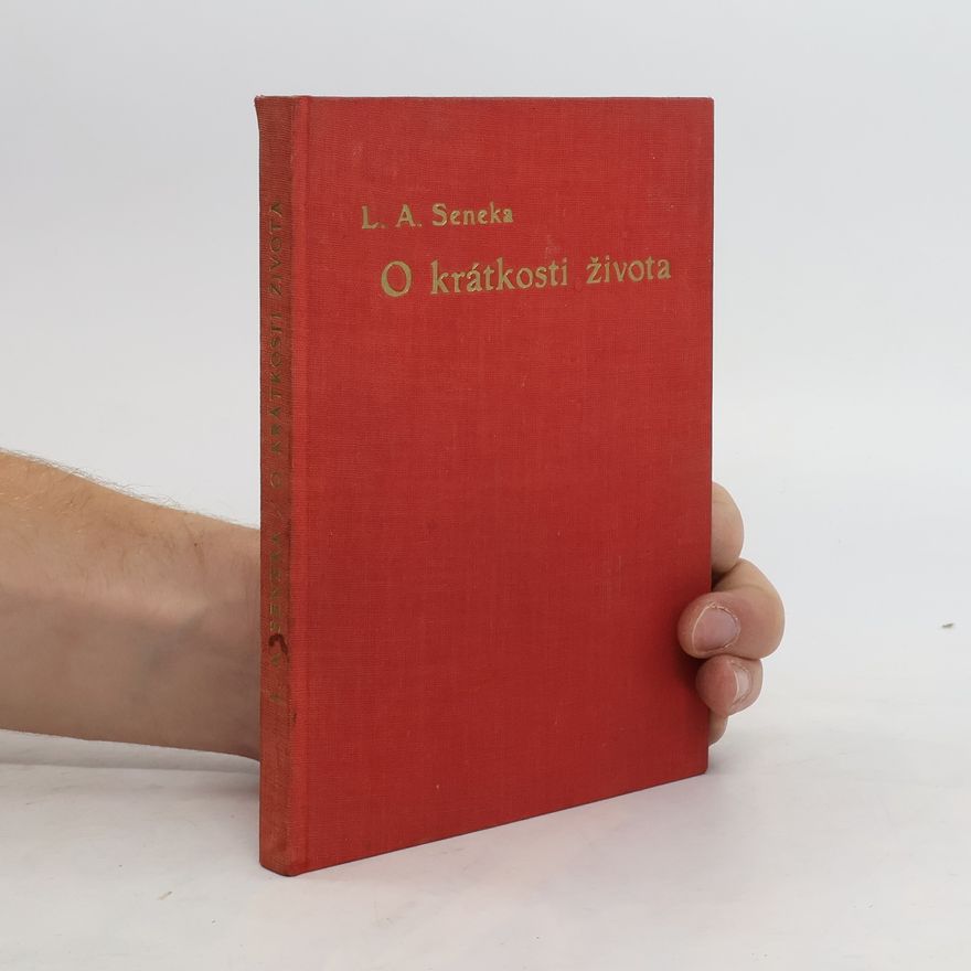 L. A. Seneka O krátkosti života
