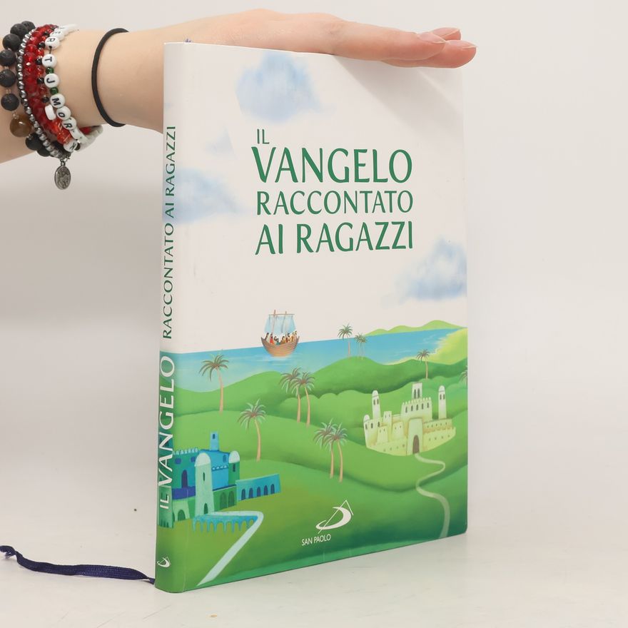 Silvia Colombová Il Vangelo raccontato ai ragazzi