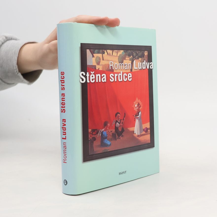 Roman Ludva Stěna srdce