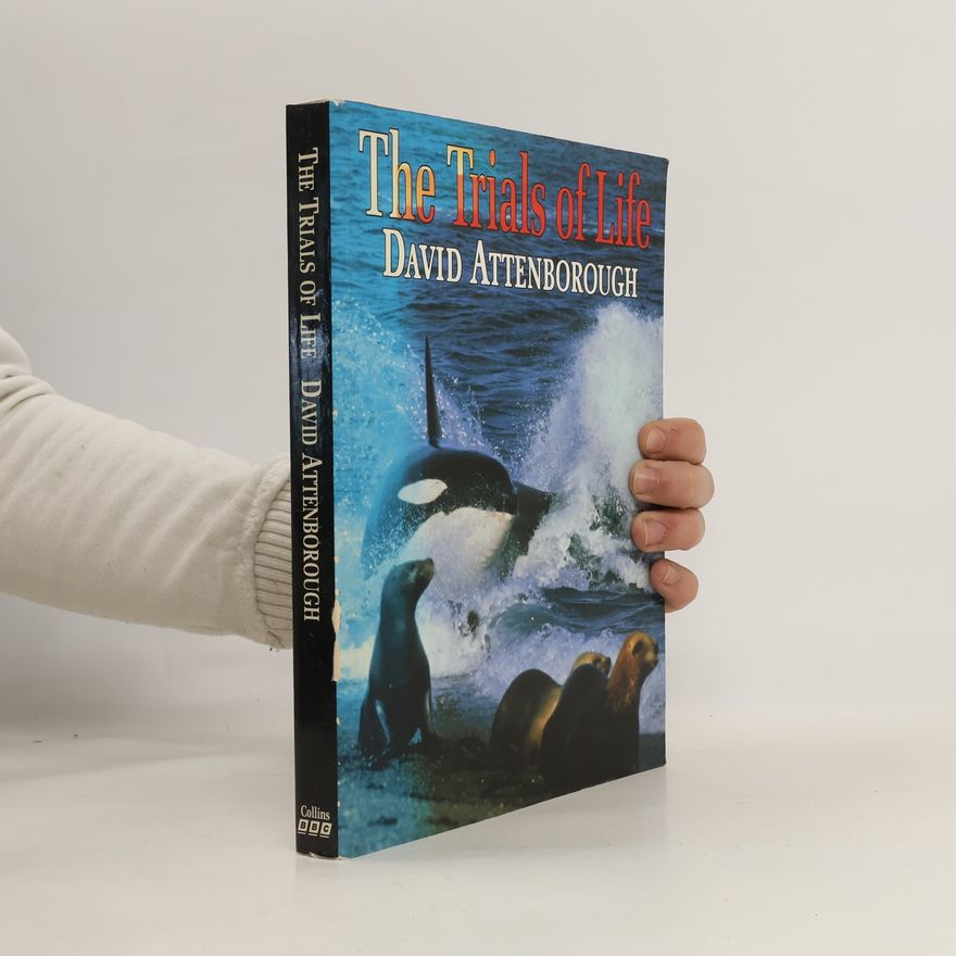 David Attenborough The Trials of Life