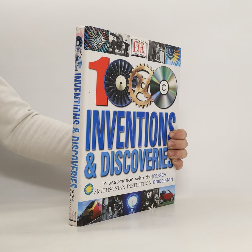 Roger Francis Bridgman 1000 Inventions & Discoveries