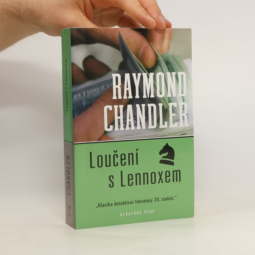 Raymond Chandler Loučení s Lennoxem