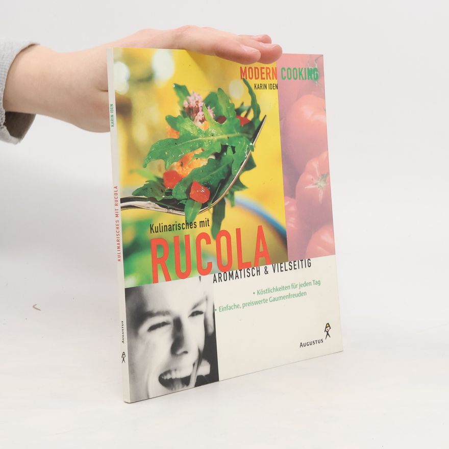 Karin Iden Kulinarisches mit Rucola