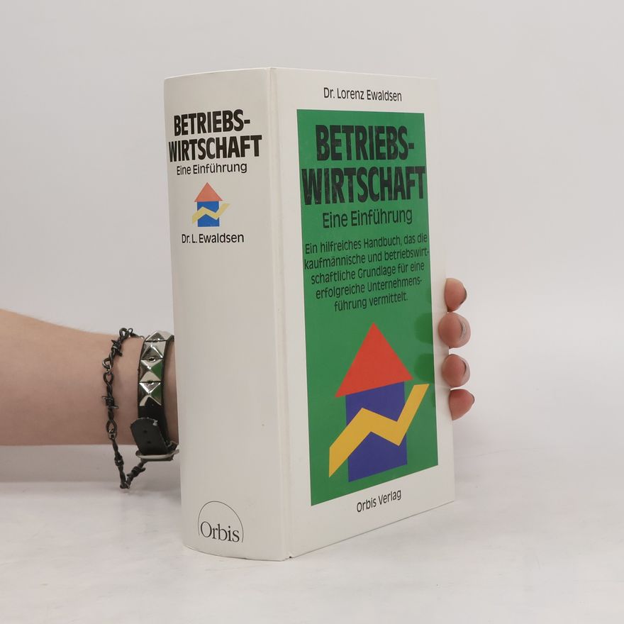 Lorenz Ewaldsen Betrieb, Betriebswirtschaft, Betriebswirtschaftsrechnung