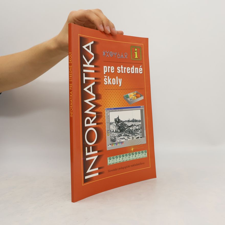 Kolektív autorov Informatika pre stredné školy