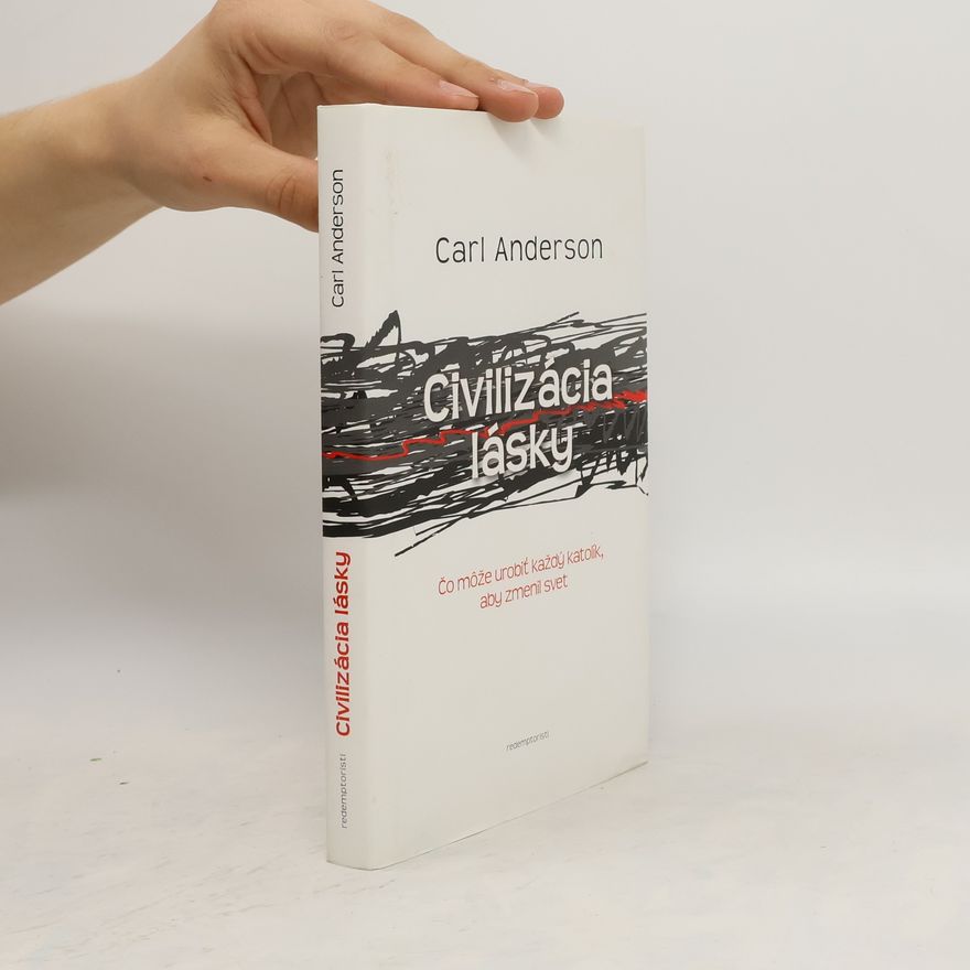 Carl Anderson Civilizácia lásky