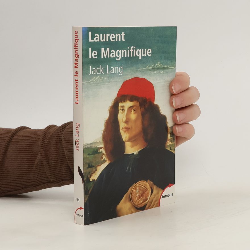 Jack Lang Laurent le Magnifique