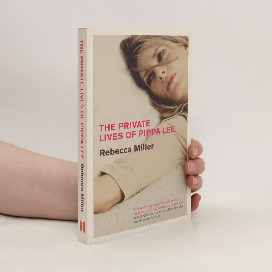 Rebecca Miller The Private Lives of Pippa Lee