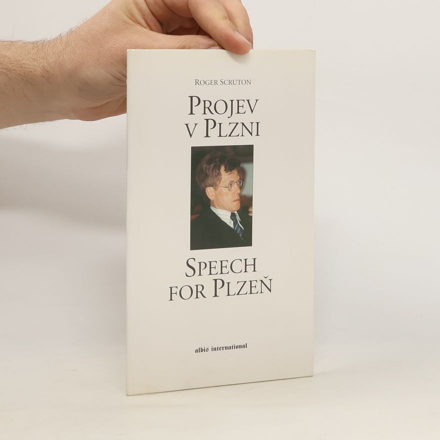 Roger Scruton Projev v Plzni. Speech for Plzeň k udělení