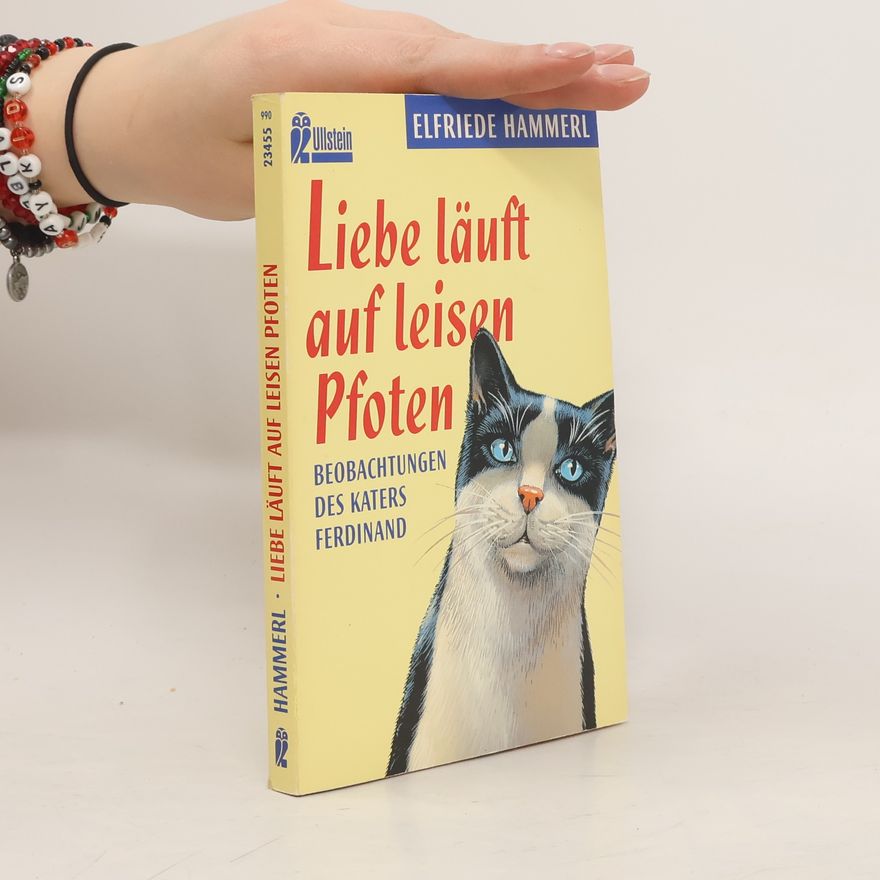 Elfriede Hammerl Liebe läuft auf leisen Pfoten