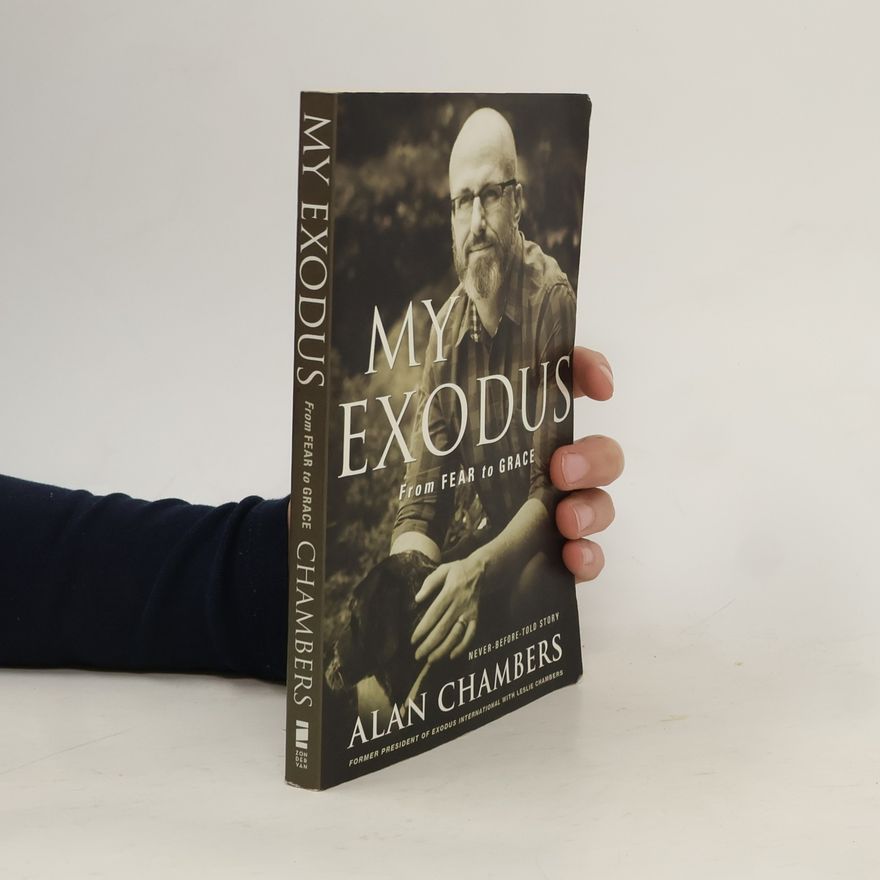 Alan Chambers My Exodus