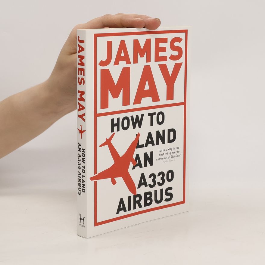 James May How to Land an A330 Airbus