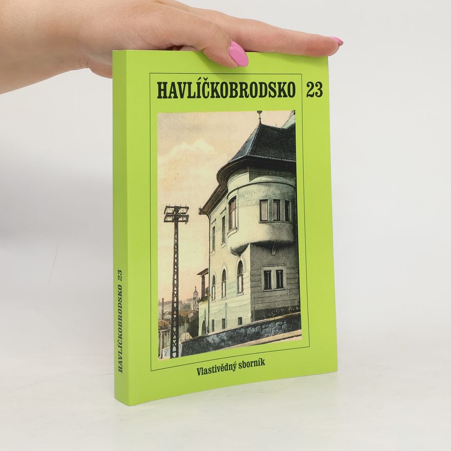 Autorenkollektiv Havlíčkobrodsko 23. Vlastivědný sborník