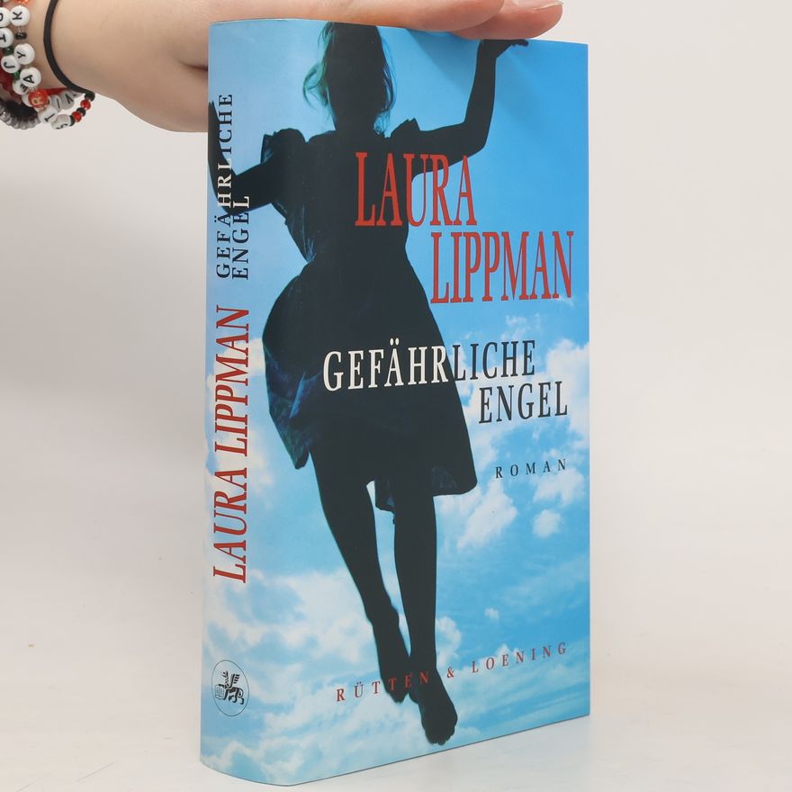 Laura Lippman Gefährliche Engel