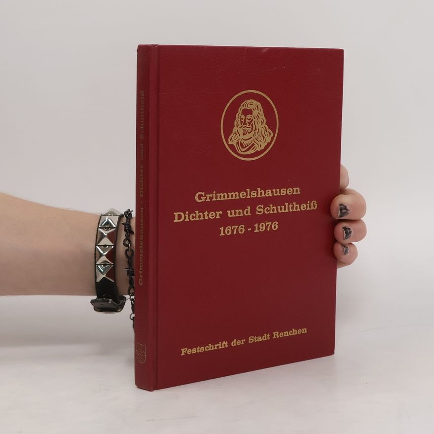 Autorenkollektiv Grimmelshausen, Dichter und Schultheiss