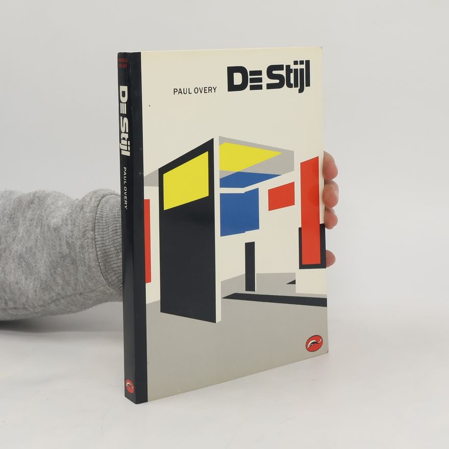 Paul Overy De Stijl