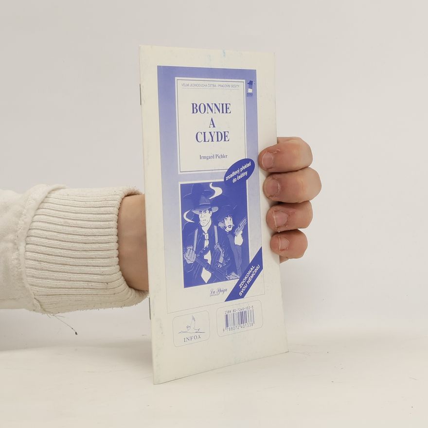 Irmgard Pichler Bonnie a Clyde