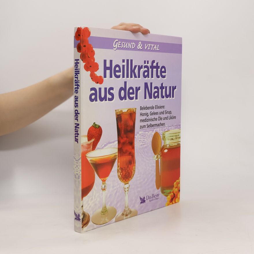 Autorenkollektiv Heilkräfte aus der Natur