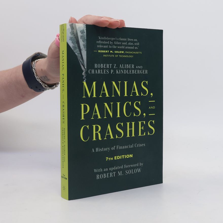 Charles Poor Kindleberger Manias, Panics, and Crashes