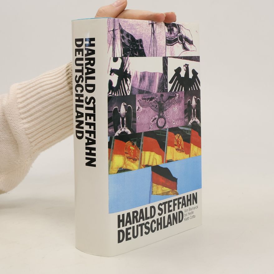 Harald Steffahn Deutschland von Bismarck bis heute