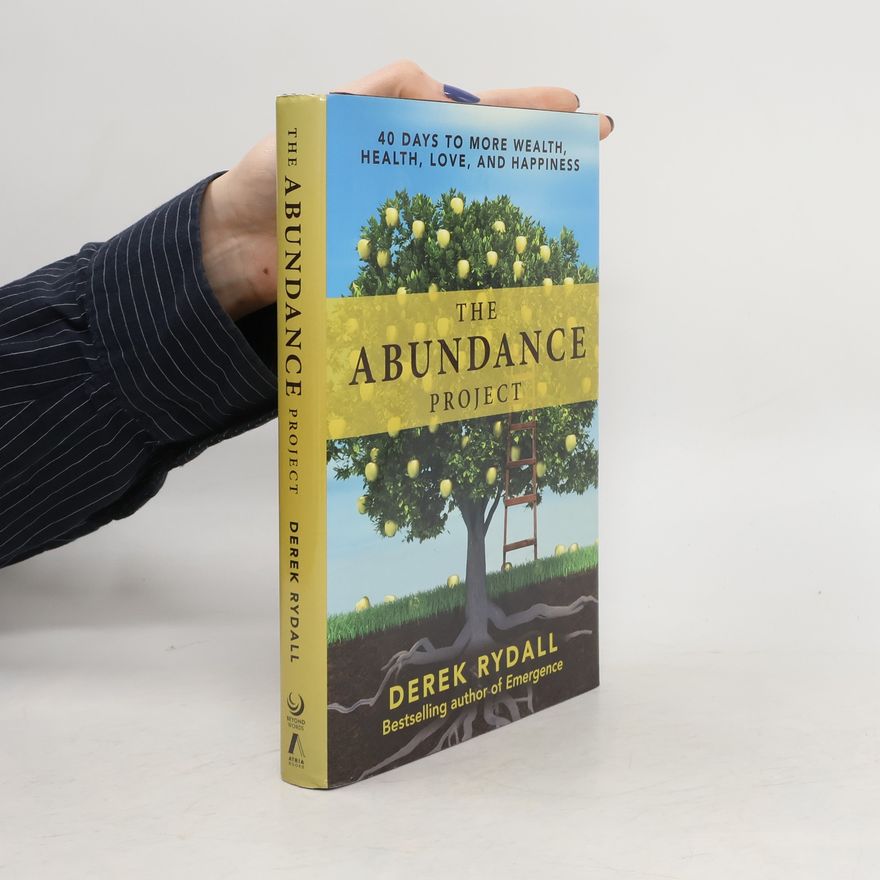 Derek Rydall The Abundance Project