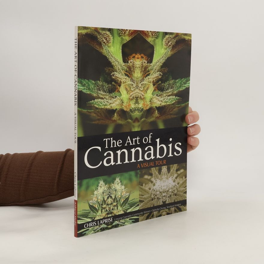 Chris Laprise The Art of Cannabis