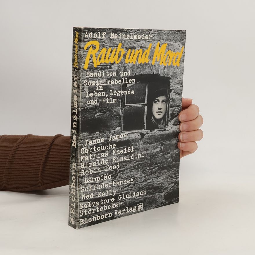Adolf Heinzlmeier Raub und Mord