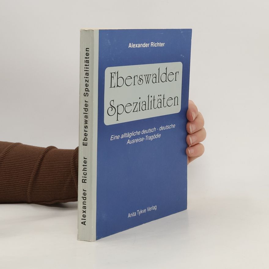 Alexander Richter Eberswalder Spezialitäten