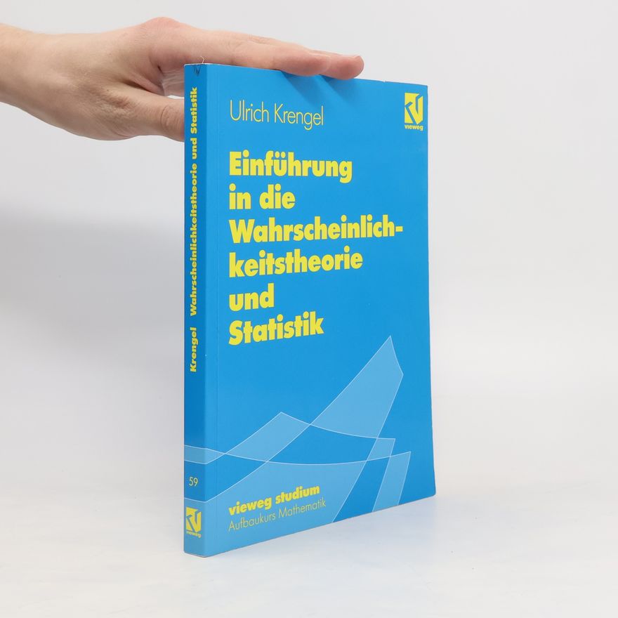 Ulrich Krengel Einführung in die Wahrscheinlichkeitstheorie und Statistik