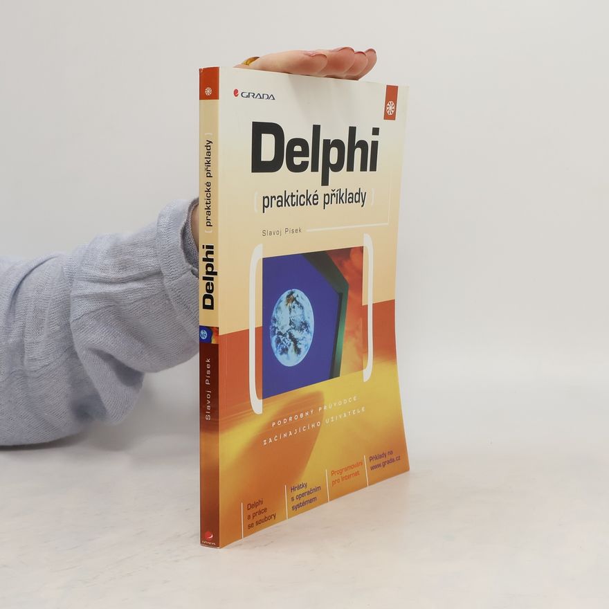 Slavoj Písek Delphi - praktické příklady