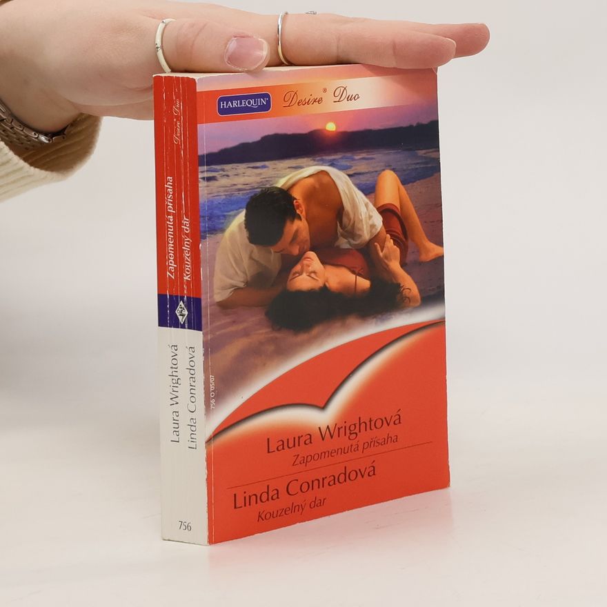 Linda Conrad Zapomenutá přísaha. Kouzelný dar