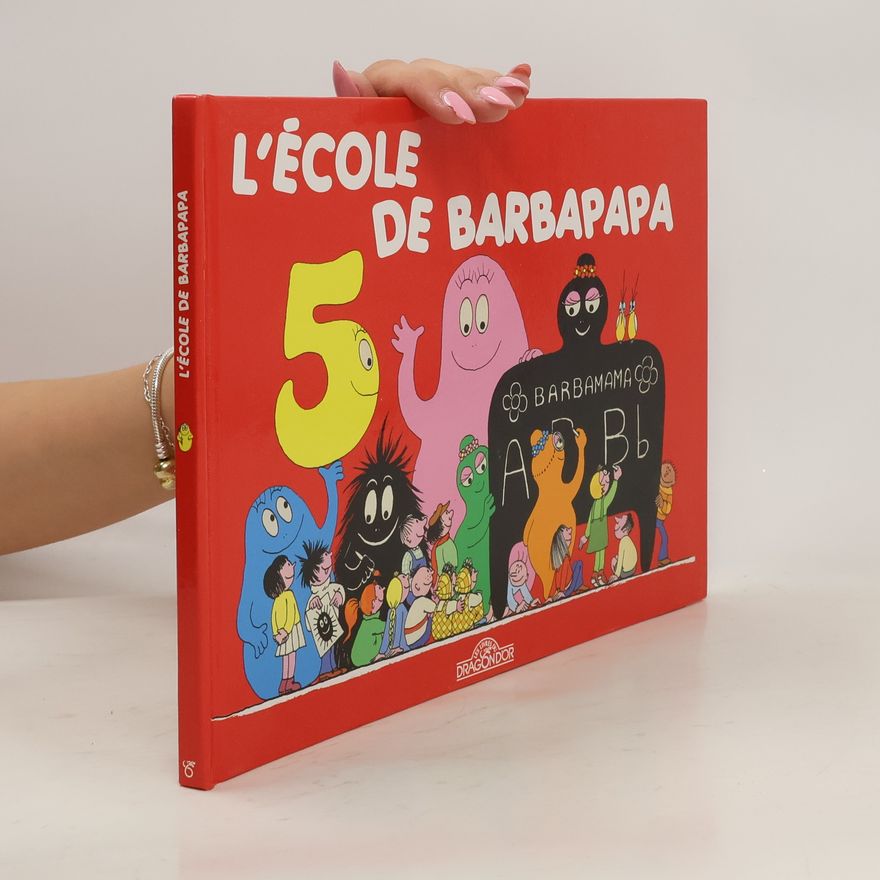 Talus Taylor L'école de Barbapapa
