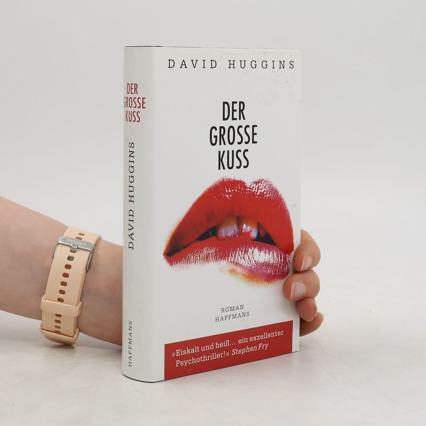David Huggins Der große Kuß