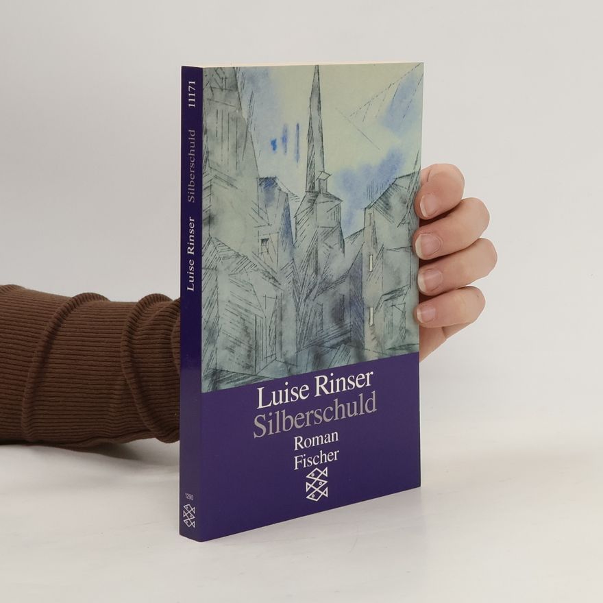 Luise Rinser Silberschuld